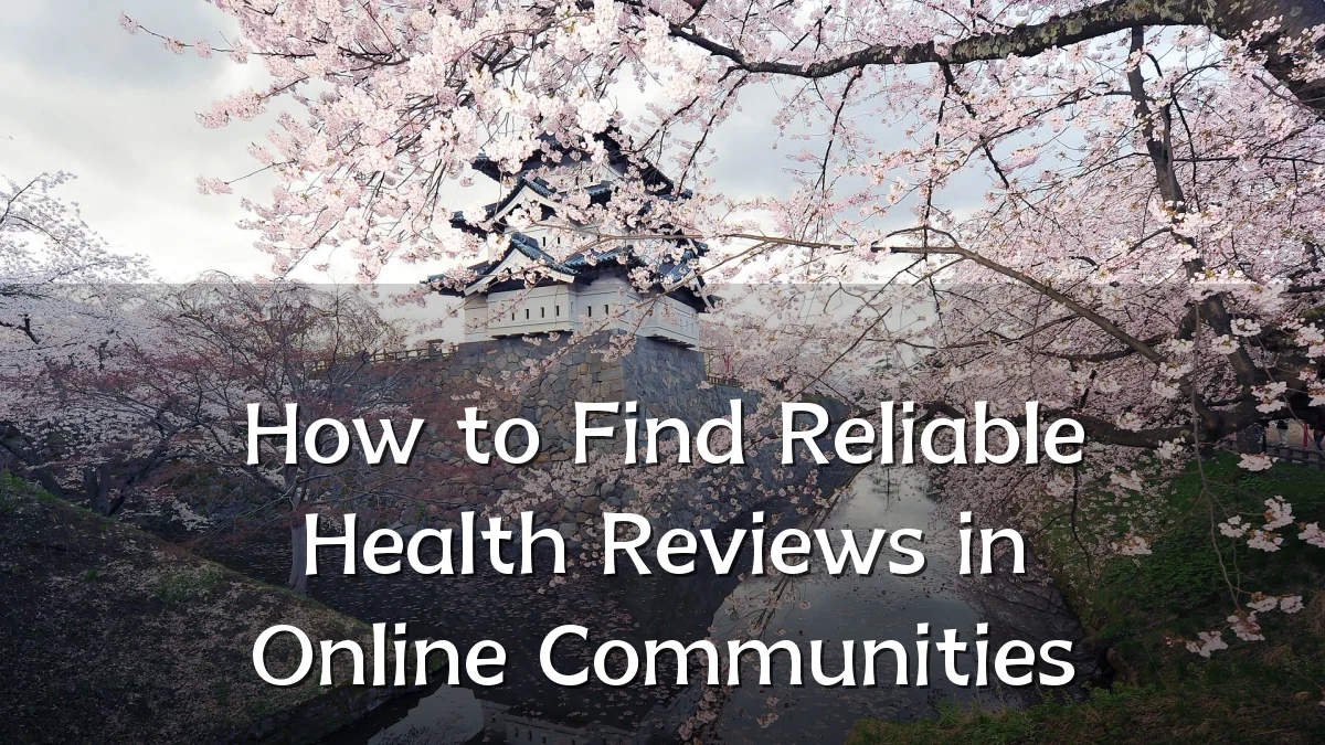 How to Find Reliable Health Reviews in Online Communities