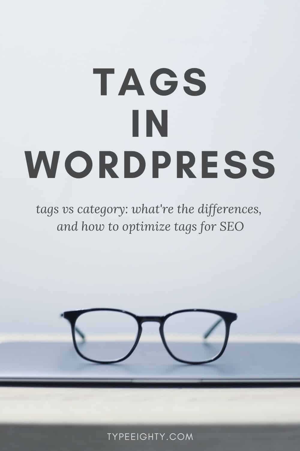 what-are-tags-in-wordpress-typeeighty